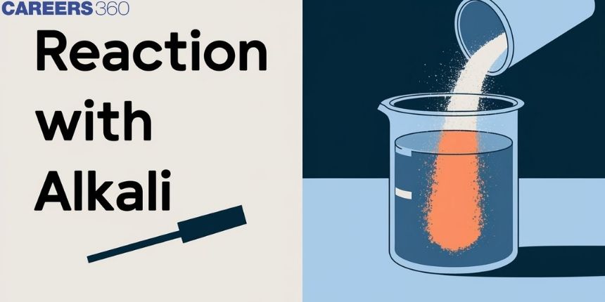 Reaction with Alkali: Properties, Electronic Configuration, Periodic Trends and Uses